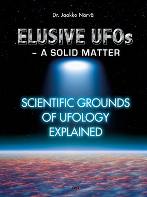 cover image of Elusive UFOs--a Solid Matter